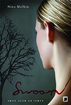 Swoon: Amor Além Do Tempo Amor Além Do Tempo