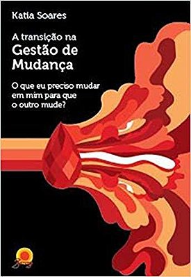 A Transicao Na Gestao De Mudancas