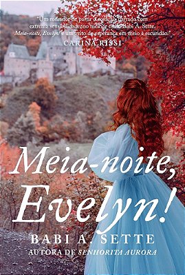 Meia-Noite, Evelyn!