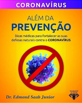 Além Da Prevenção Dicas Médicas Para Fortalecer As Suas Defesas Naturais Contra O Coronavírus