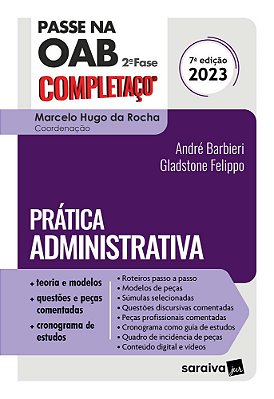 Passe Na Oab 2ª Fase - Fgv - Prática Adminstrativo - 7ª Edição 2023