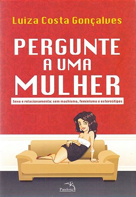 Pergunte A Uma Mulher