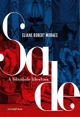 Sade - A Felicidade Libertina