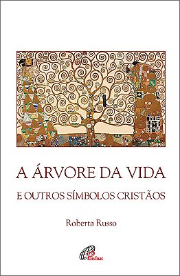 A Árvore Da Vida E Outros Símbolos Cristãos