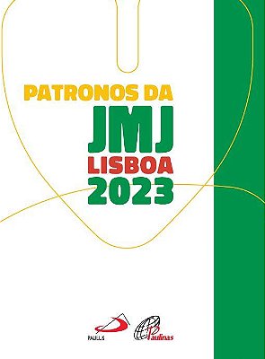 Patronos Da Jmj Lisboa 2023