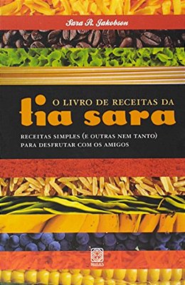 O Livro De Receitas Da Tia Sara