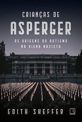 Crianças De Asperger As Origens Do Autismo Na Viena Nazista