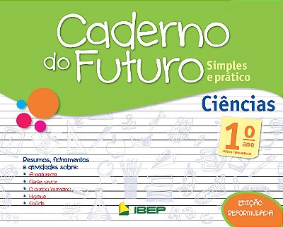 Caderno Do Futuro Ciências 1º Ano 1º Ano