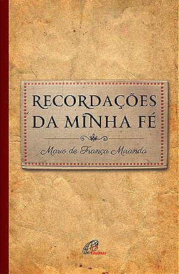 Recordações Da Minha Fé
