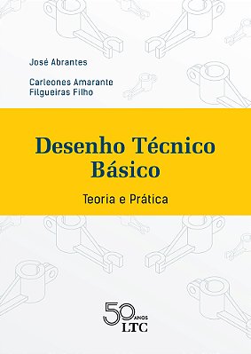 Desenho Técnico Básico - Teoria E Prática