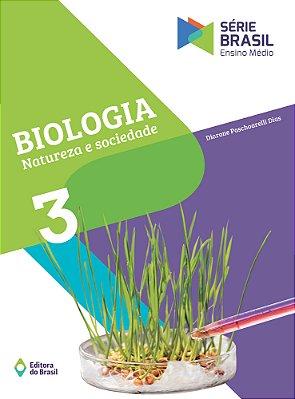 Biologia - Natureza E Sociedade - Ensino Médio - 3