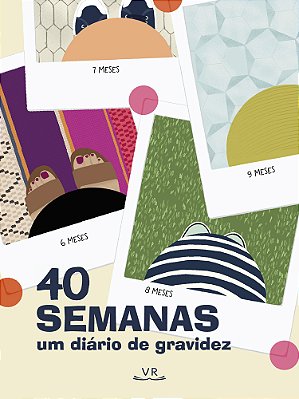 40 Semanas: Um Diário De Gravidez