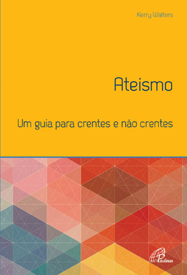 Ateísmo Um Guia Para Crentes E Não Crentes