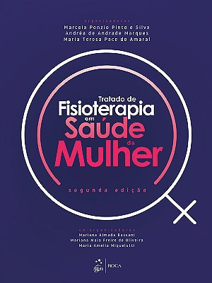 Tratado De Fisioterapia Em Saúde Da Mulher