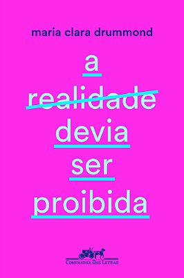 A Realidade Devia Ser Proibida