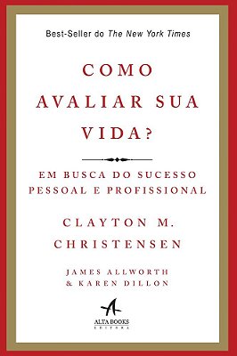 Como Avaliar Sua Vida? Em Busca Do Sucesso Pessoal E Profissional