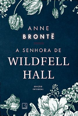 A Senhora De Wildfell Hall