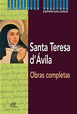 Santa Teresa D'Ávila - Obras Completas