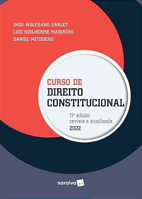 Curso De Direito Constitucional - 11ª Edição 2022