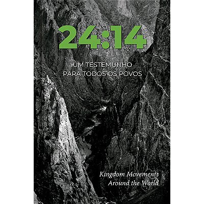 24:14 - Um Testemunho Para Todos Os Povos