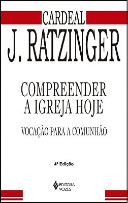 Compreender A Igreja Hoje Vocação Para A Comunhão