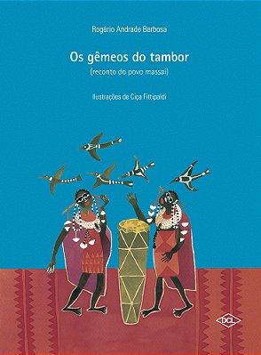 Os Gêmeos Do Tambor
