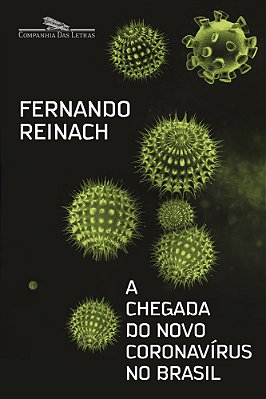A Chegada Do Novo Coronavírus No Brasil A Chegada Do Novo Coronavírus No Brasil