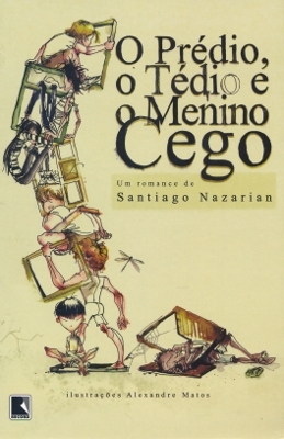 O Prédio, O Tédio E O Menino Cego