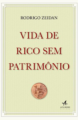 Vida De Rico Sem Patrimônio