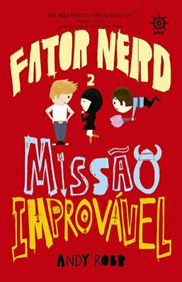 Fator Nerd: Missão Improvável (Vol. 2)