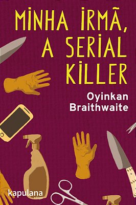 Minha Irmã, A Serial Killer..-