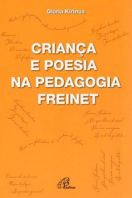 Criança E Poesia Na Pedagogia Freinet