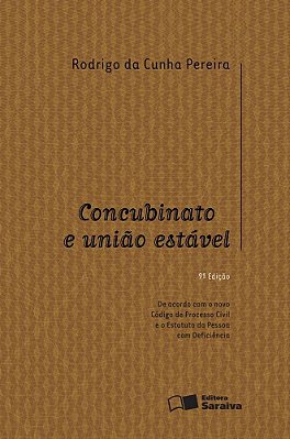 Concubinato E União Estável - 9ª Edição De 2012
