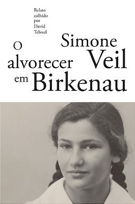 O Alvorecer Em Birkenau