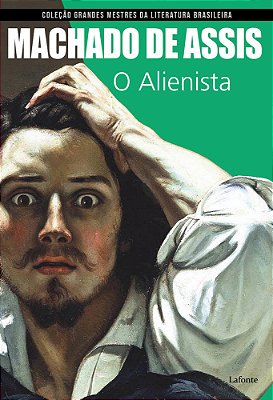 O Alienista