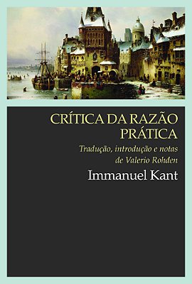Crítica Da Razão Prática