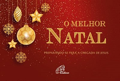 O Melhor Natal Preparando-Se Para A Chegada De Jesus