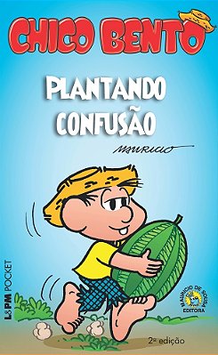 Chico Bento - Plantando Confusão