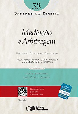 Saberes Do Direito 53: Mediação E Arbitragem - 2ª Edição De 2016
