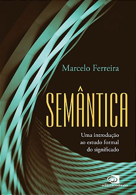 Semântica Uma Introdução Ao Estudo Formal Do Significado