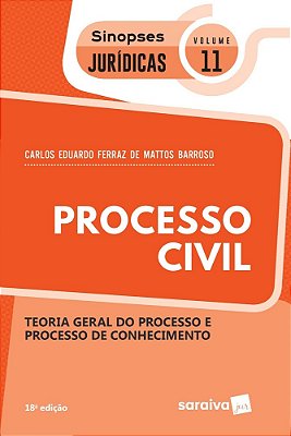 Sinopses - Processo Civil - Teoria Geral Do Processo - Volume 11 - 18ª Edição 2020