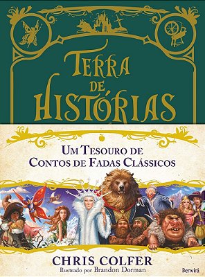 Terra De Histórias: Um Tesouro De Contos De Fadas Clássicos: Volume Único