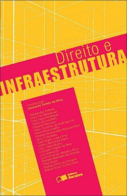Direito E Infraestrutura - 1ª Edição De 2012