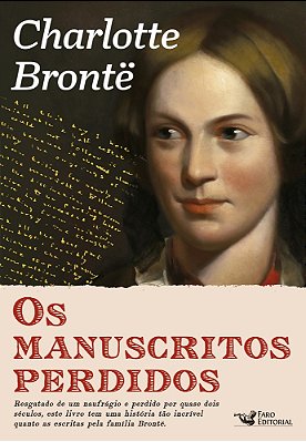 Os Manuscritos Perdidos De Charlotte Brontë