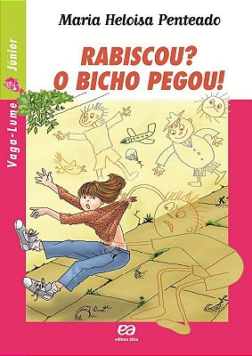 Rabiscou? O Bicho Pegou!