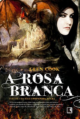 A Rosa Branca (Vol. 3 Companhia Negra)