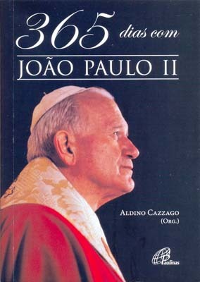 365 Dias Com João Paulo II