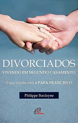 Divorciados Vivendo Em Segundo Casamento O Que Muda Com Francisco