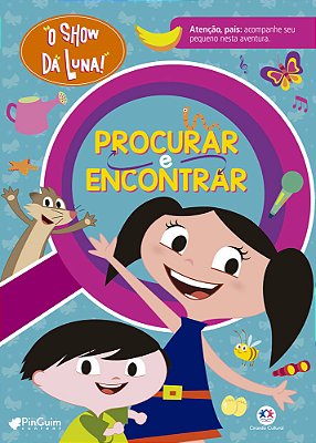 O Show Da Luna - Procurar E Encontrar