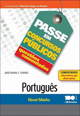 Português: Nível Médio - 1ª Edição De 2014 Questões Comentadas